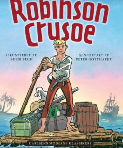 Carlsens Moderne Klassikere 1: Daniel Defoes Robinson Crusoe (E-bog)
