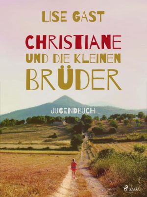 Christiane und die kleinen Brüder (E-bog)