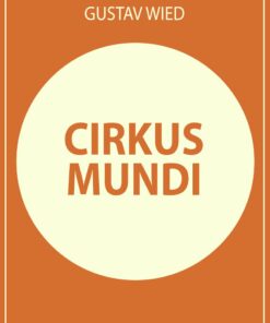 Cirkus Mundi - Gustav Wied - Bog