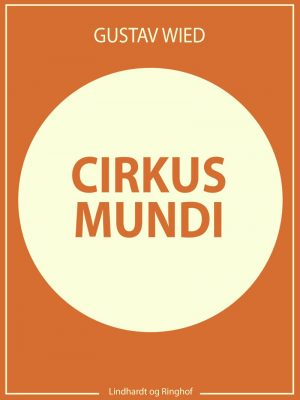 Cirkus Mundi - Gustav Wied - Bog