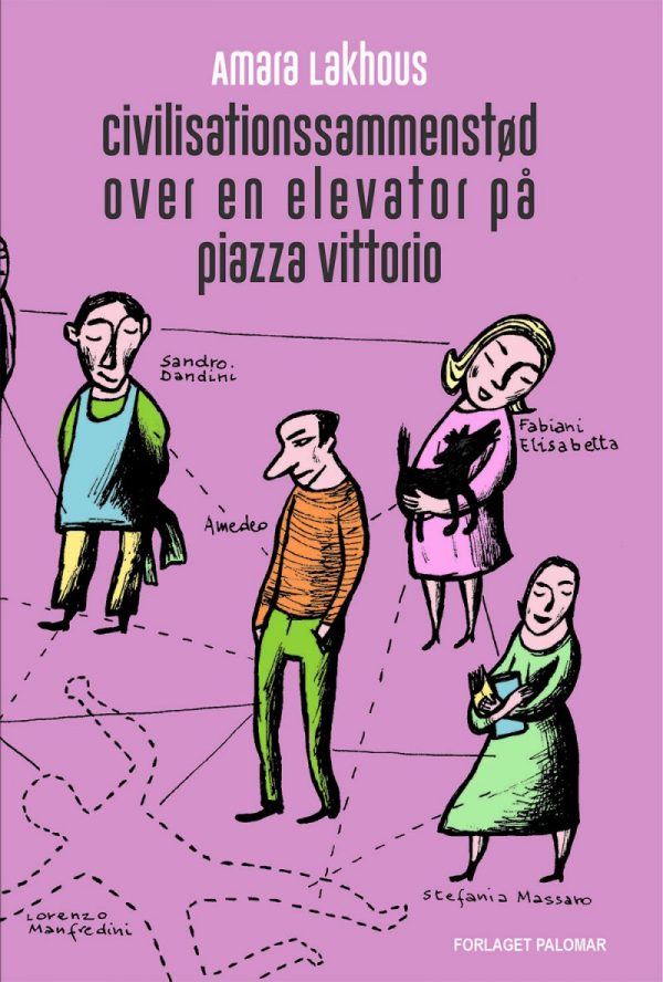 Civilisationssammenstød Over En Elevator På Piazza Vittorio - Amara Lakhous - Bog