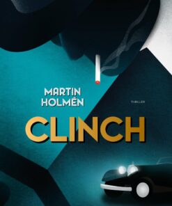 Clinch - Martin Holmén - Bog