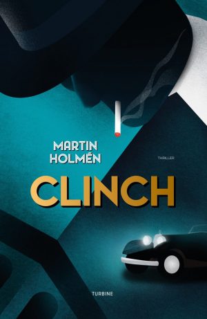 Clinch - Martin Holmén - Bog