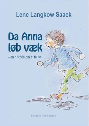 Da Anna løb væk - en historie om at få lus