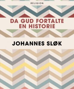 Da Gud fortalte en historie (E-bog)