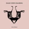 Dage Uden Dagbog - Allan Lillelund - Bog