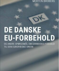 De Danske Eu-forbehold - Morten Broberg - Bog