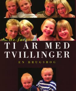 De Første Ti år Med Tvillinger - Abelone Glahn - Bog