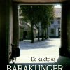 De Kaldte Os Barakunger - Bjarne Steen Larsen - Bog