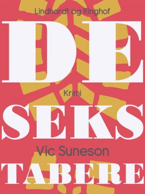 De Seks Tabere - Vic Suneson - Bog