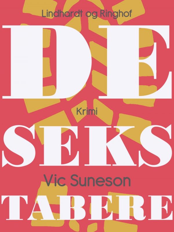 De Seks Tabere - Vic Suneson - Bog