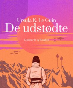 De Udstødte - Ursula K. Le Guin - Bog