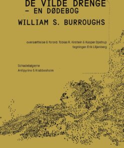 De Vilde Drenge - William S. Burroughs - Bog