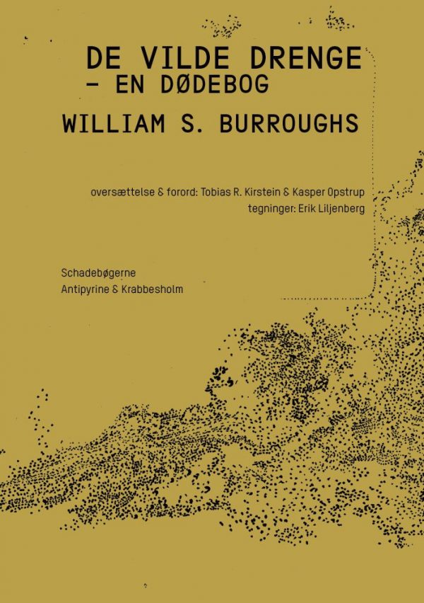 De Vilde Drenge - William S. Burroughs - Bog