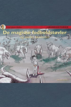 De magiske fodboldstøvler og andre historier (E-bog)