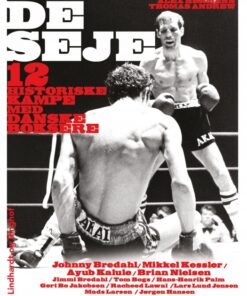 De seje - 12 historiske kampe med danske boksere (E-bog)