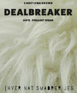 Dealbreaker - Cindy Lynn Brown - Bog