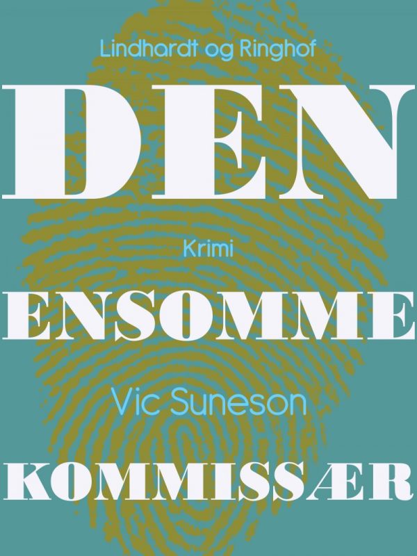 Den Ensomme Kommissær - Vic Suneson - Bog