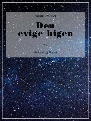 Den Evige Higen - Zakarias Nielsen - Bog