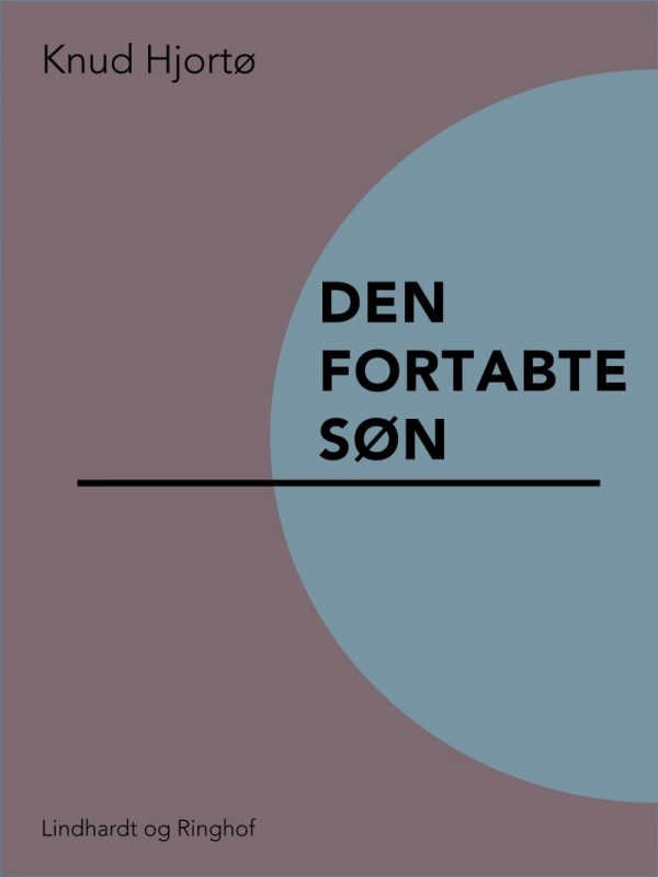 Den Fortabte Søn - Knud Hjortø - Bog