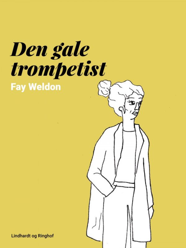 Den Gale Trompetist - Fay Weldon - Bog