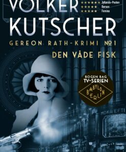 Den Våde Fisk - Volker Kutscher - Bog