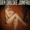 Den drilske jomfru (E-bog)