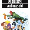 Den drukner ej, som hænges skal (E-bog)