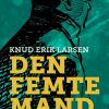 Den femte mand (E-bog)