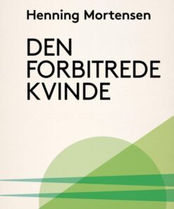 Den forbitrede kvinde (E-bog)