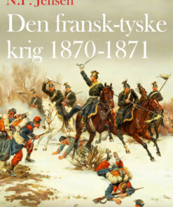 Den fransk-tyske krig 1870-1871 (E-bog)