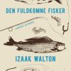 Den fuldkomne fisker (E-bog)
