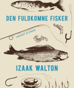 Den fuldkomne fisker (E-bog)
