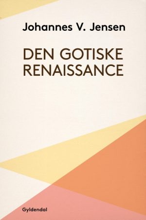 Den gotiske Renaissance (E-bog)