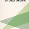 Den lange vandring (E-bog)