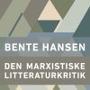 Den marxistiske litteraturkritik (E-bog)