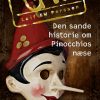Den sande historie om Pinocchios næse (E-bog)