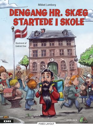 Dengang hr. Skæg startede i skole (E-bog)