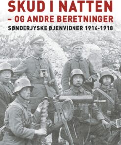 Der faldt et skud i natten - og andre beretninger (E-bog)