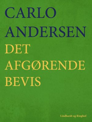 Det Afgørende Bevis - Carlo Andersen - Bog