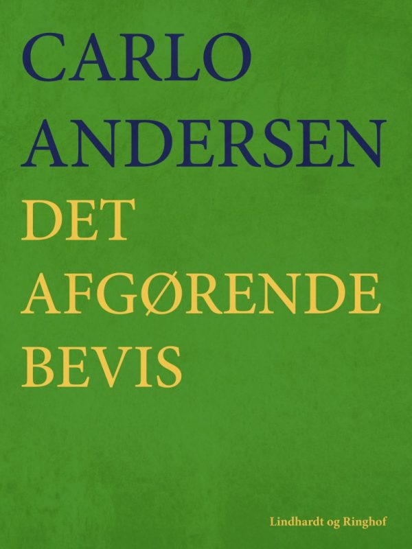 Det Afgørende Bevis - Carlo Andersen - Bog