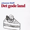 Det Gode Land - Johannes Wulff - Bog