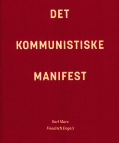 Det Kommunistiske Manifest - Karl Marx - Bog