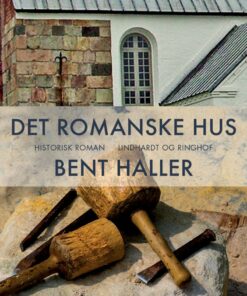 Det Romanske Hus - Bent Haller - Bog