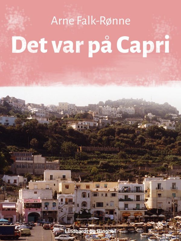 Det Var På Capri - Arne Falk-rønne - Bog