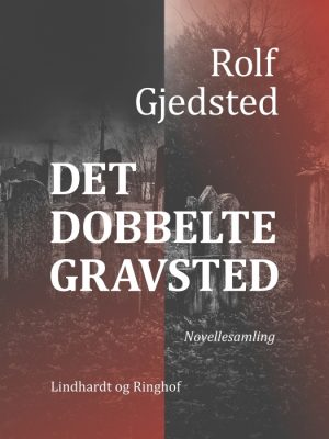 Det dobbelte gravsted (E-bog)