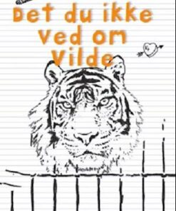 Det du ikke ved om Vilde