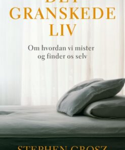 Det granskede liv (E-bog)