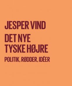 Det nye tyske højre (E-bog)