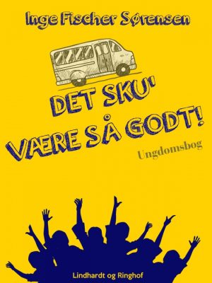 Det sku være så godt! (E-bog)